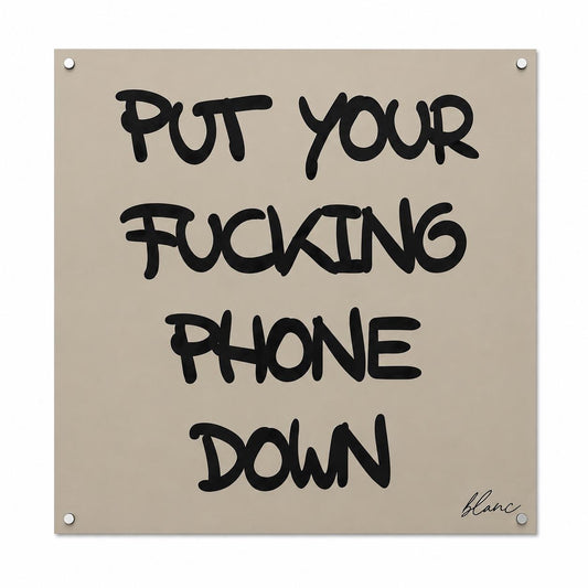 Put your fucking phone down
